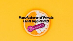 manufacturer of private label supplements