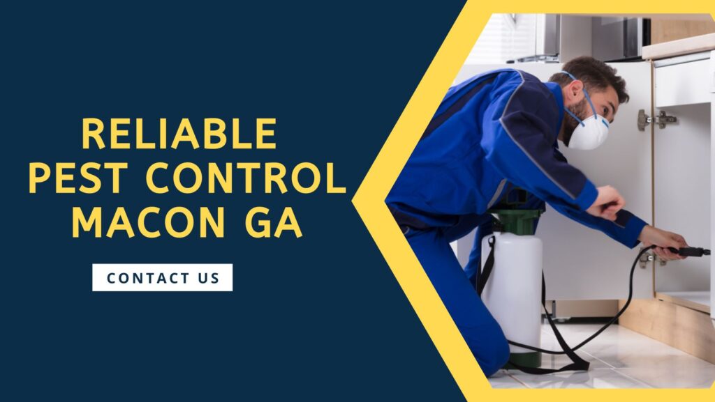 reliable pest control Macon GA