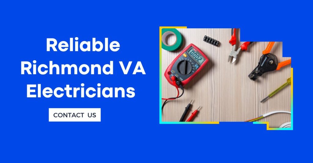 Reliable Richmond VA Electrician